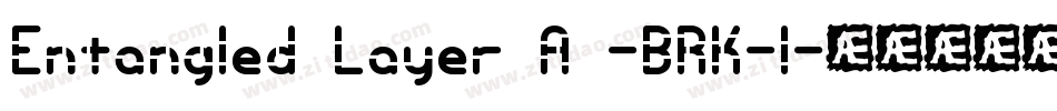 Entangled Layer A -BRK-1字体转换